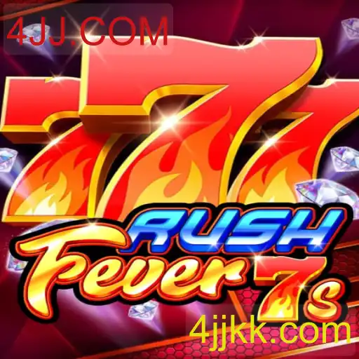 Descubra o Empolgante Mundo de RushFever7s com 4JJ.COM